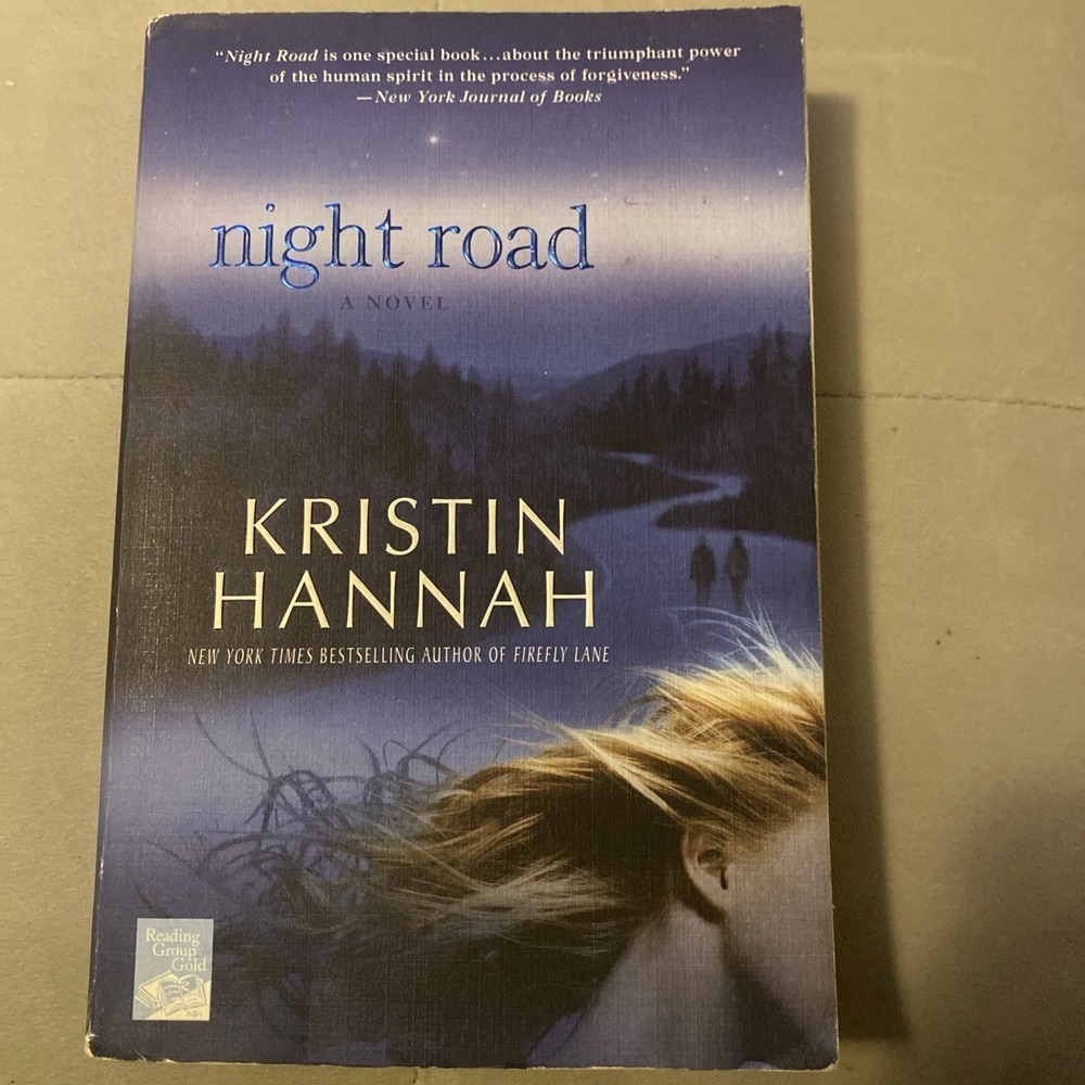 Night Road : A Novel Paperback By‎ Kristin Hannah